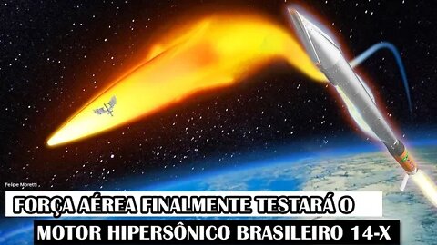 Força Aérea Finalmente Testará O Motor Hipersônico Brasileiro 14-X