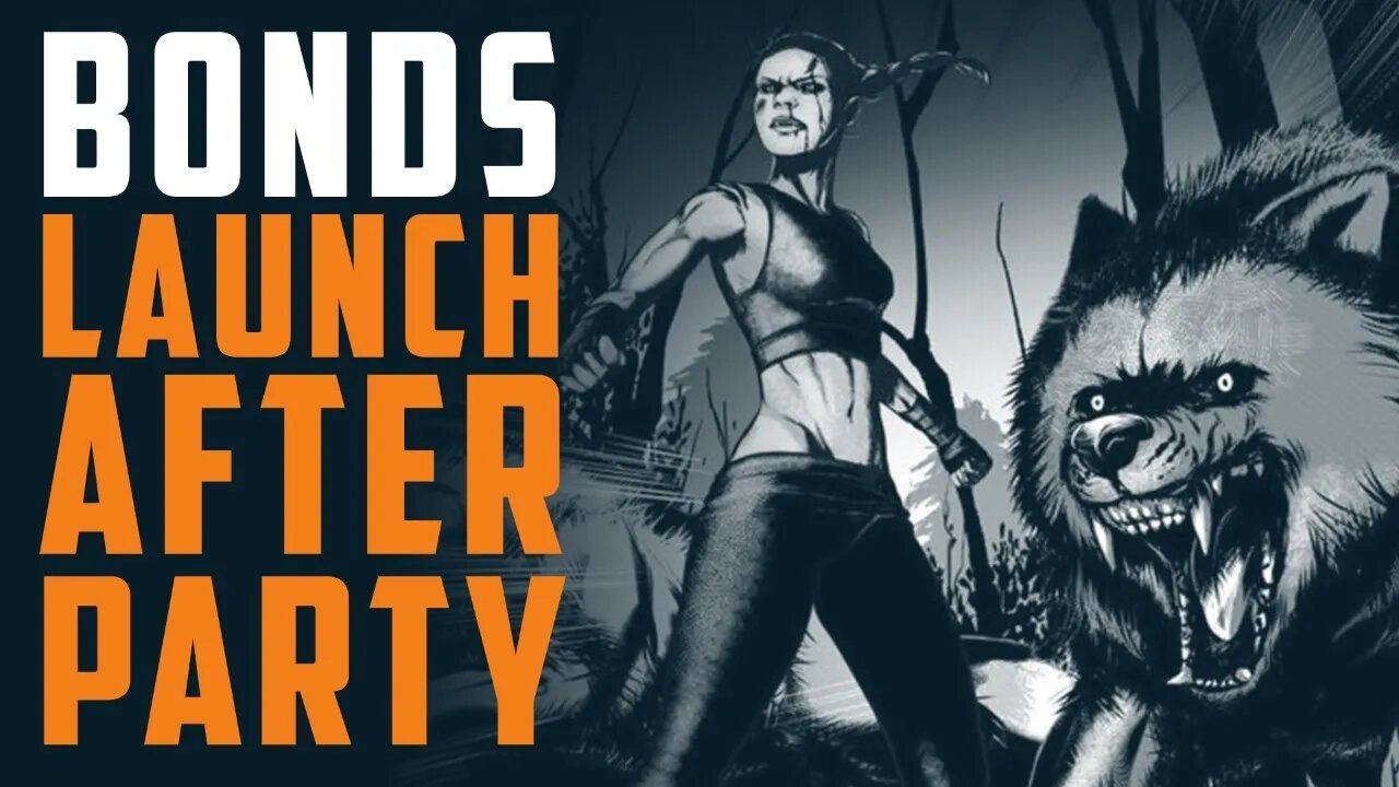 BONDS Launch After Party!