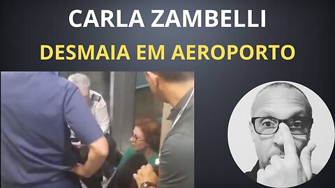 Veja o vídeo: Carla Zambelli passa mal e desmaia em Aeroporto!