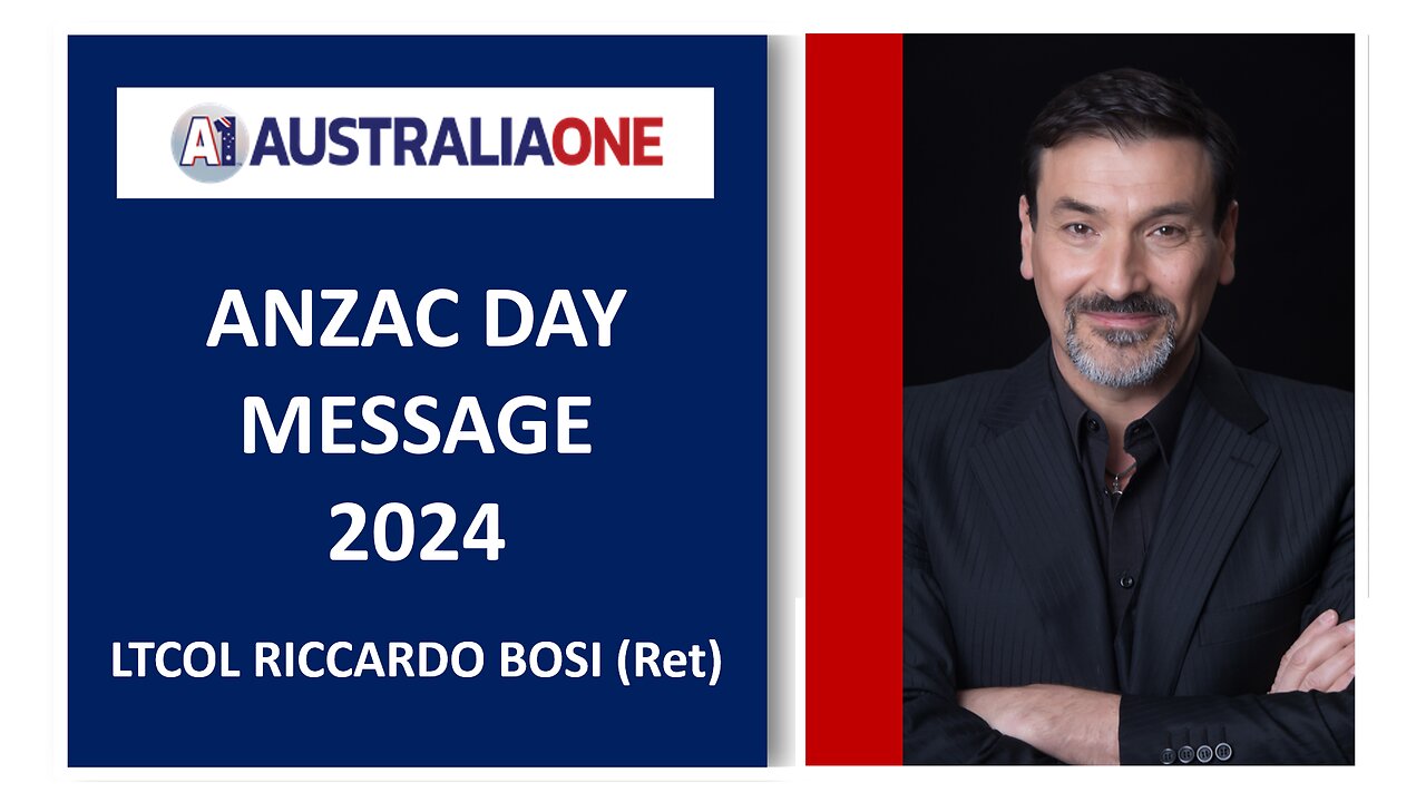 AustraliaOne Party - ANZAC Day Message (24 April 2024)