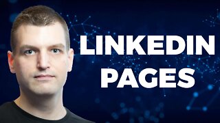 LinkedIn Company Page Secrets: How to Get More Business in 2022