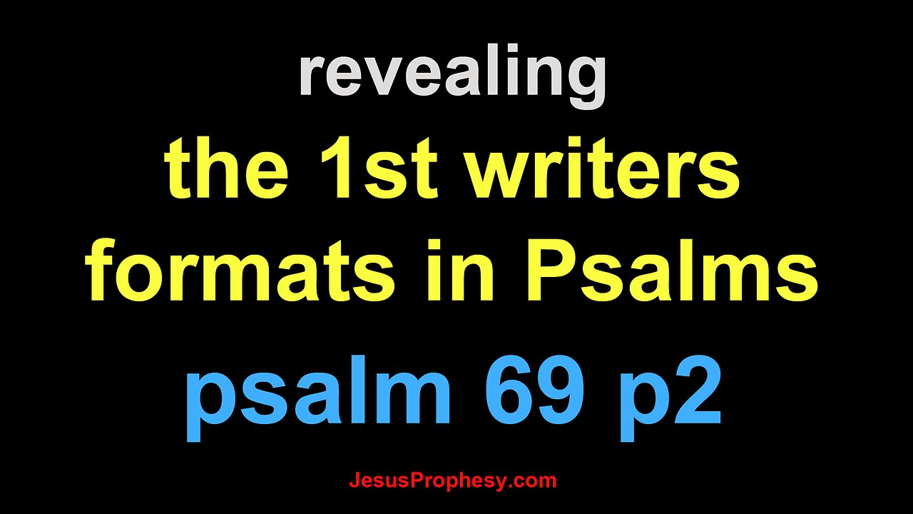 psalm 69 p2 revealing the 1st writers hidden format