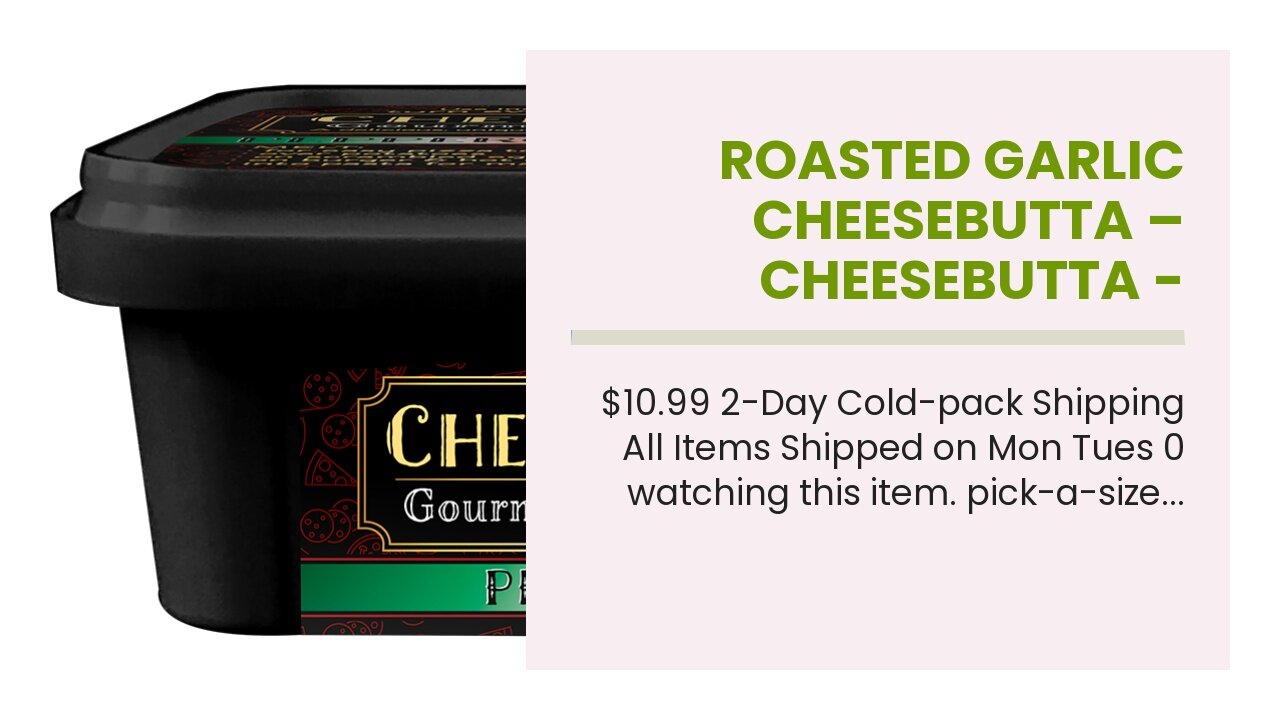Roasted Garlic CheeseButta – CheeseButta - Gourmet Products