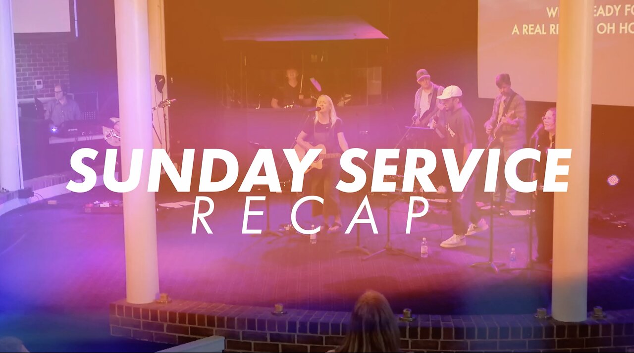 Sunday Service Recap 8-6-2023