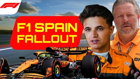 F1 Spain Fallout Are McLaren NOW the FASTEST!