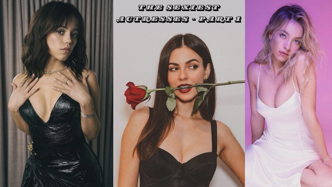 The Sexiest Actresses of 2024 - Part 1 - Jenna Ortega, Victoria Justice, Sydney Sweeney & More
