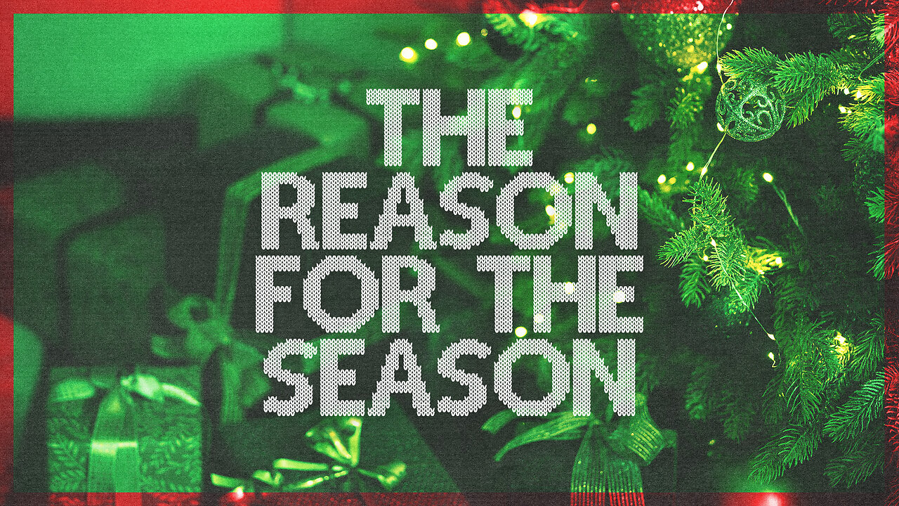 The Reason for the Season - 11/17/23