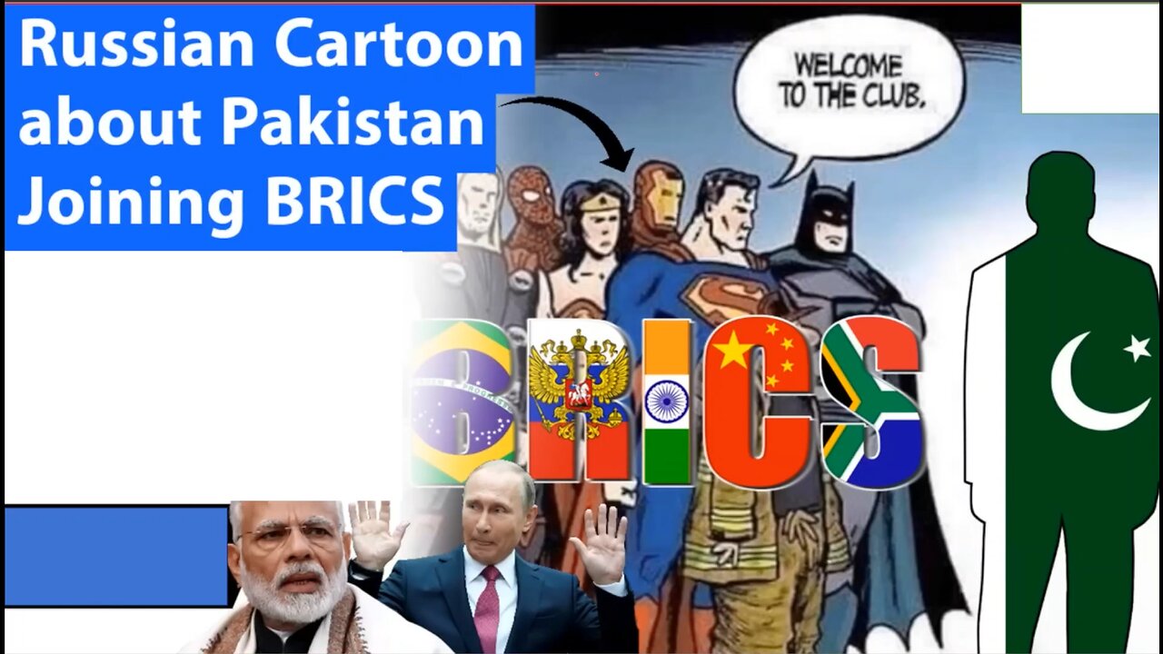 Russian media post Pakistani Cartoons about joining Brics