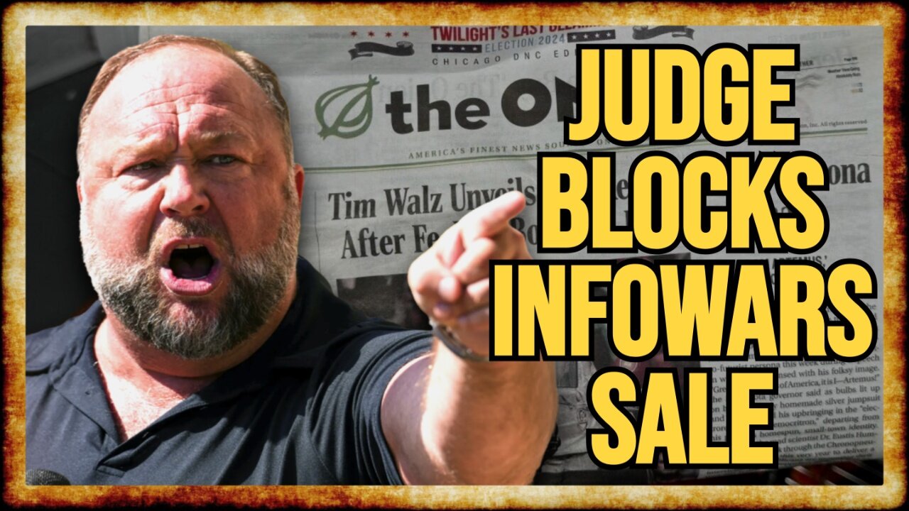 Judge REJECTS The Onion's Bid to Buy Infowars