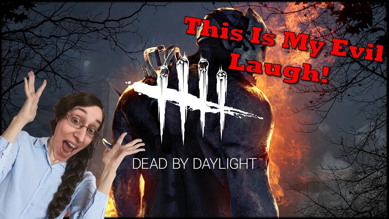 Dead by Daylight: Hey, I'm Not Bad at This!