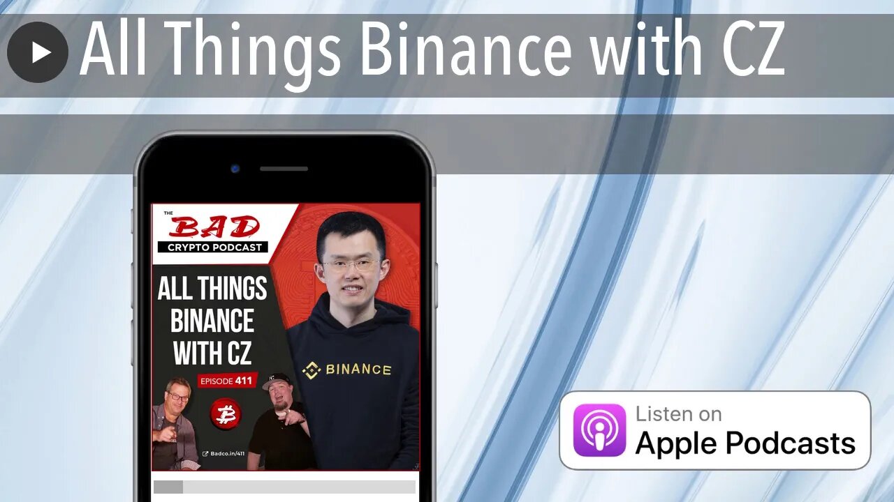 All Things Binance with CZ