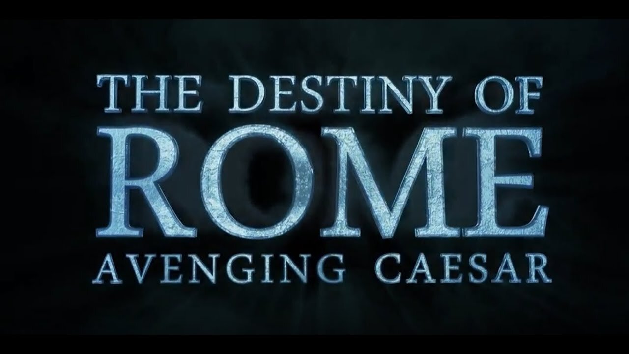 The Destiny of Rome.1of2: Avenging Caesar (2010, Docudrama)