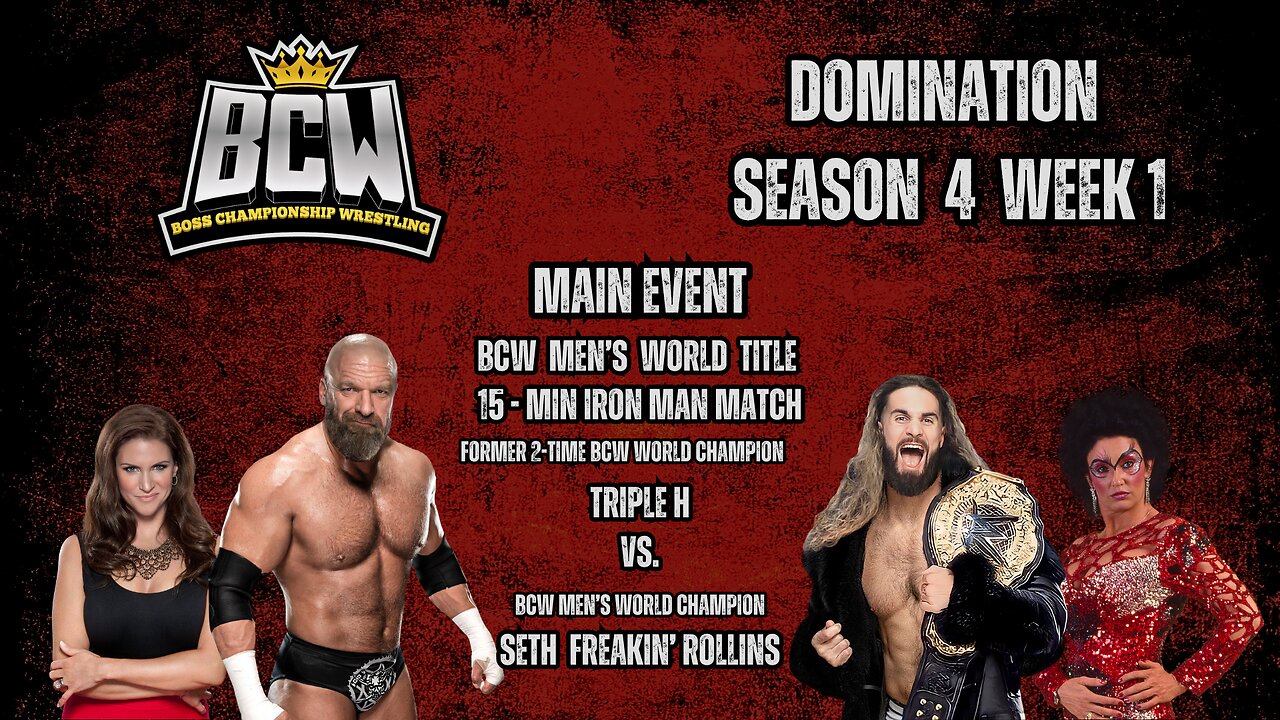 BCW DOMINATION I Season 4 Week1