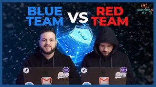 ENTENDA O QUE É BLUE TEAM VS RED TEAM