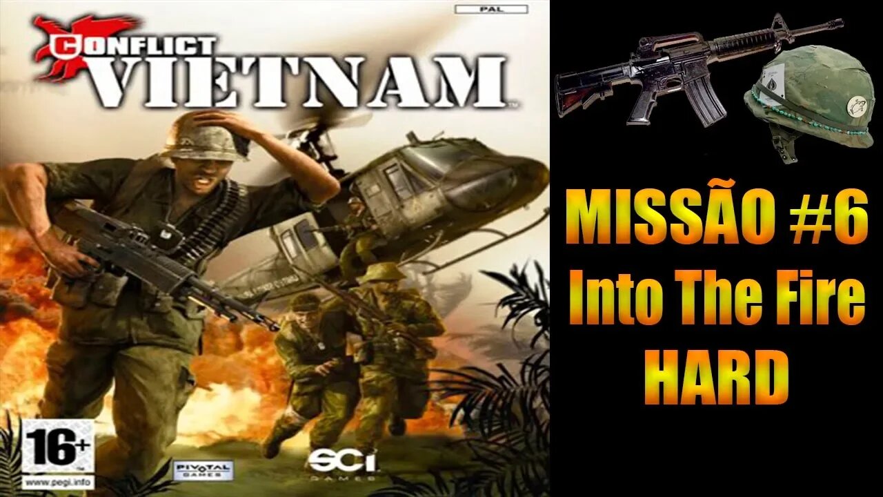 [PS2] - Conflict Vietnam - [Missão 6 - Into The Fire - Hard] - PT-BR - 60Fps - [HD]