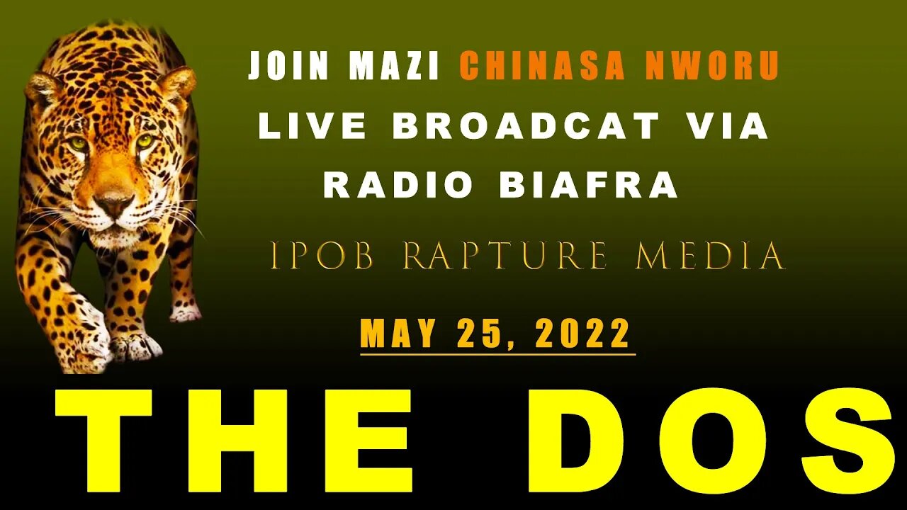 THE DOS: Join Mazi Chinasa Nworu Live Broadcast | Host Mazi Johnathan | May 25, 2022