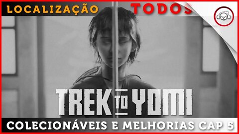 Trek to Yomi , A localização de todos colecionáveis no Cap 5 | Super-dica