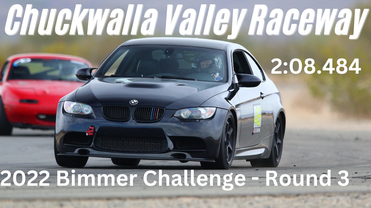 BMW E92 M3 Chuckwalla CCW - 2:08.484