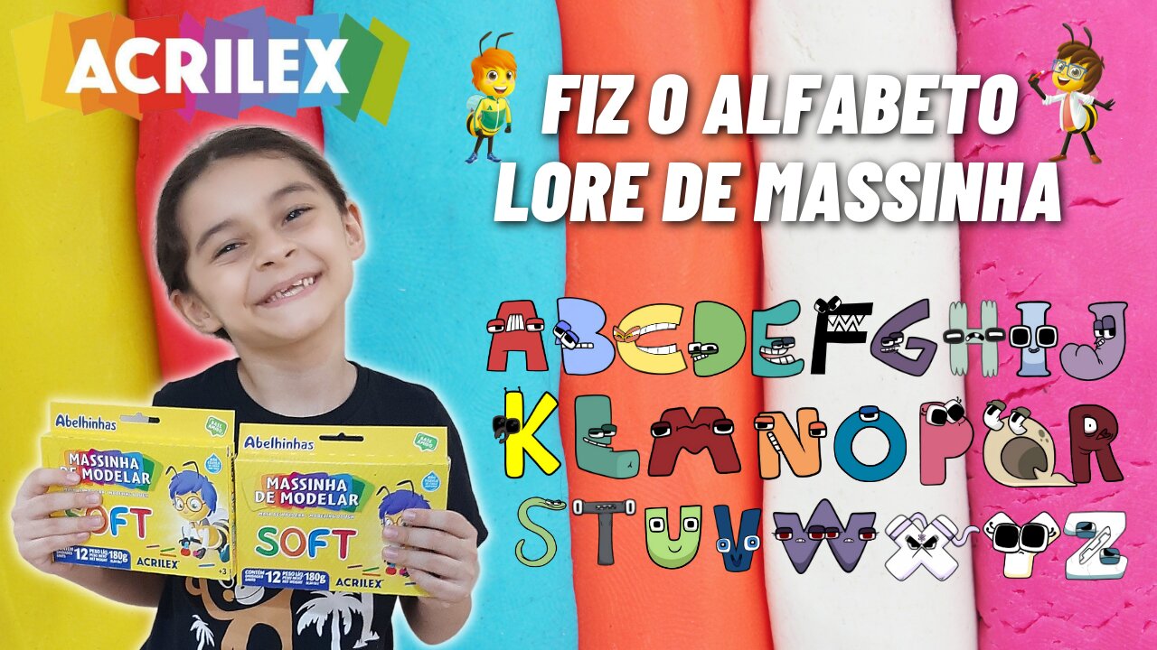 FIZ O ALFABETO LORE DE MASSINHA / MASSINHA DE MDELAR/ ACRILEX