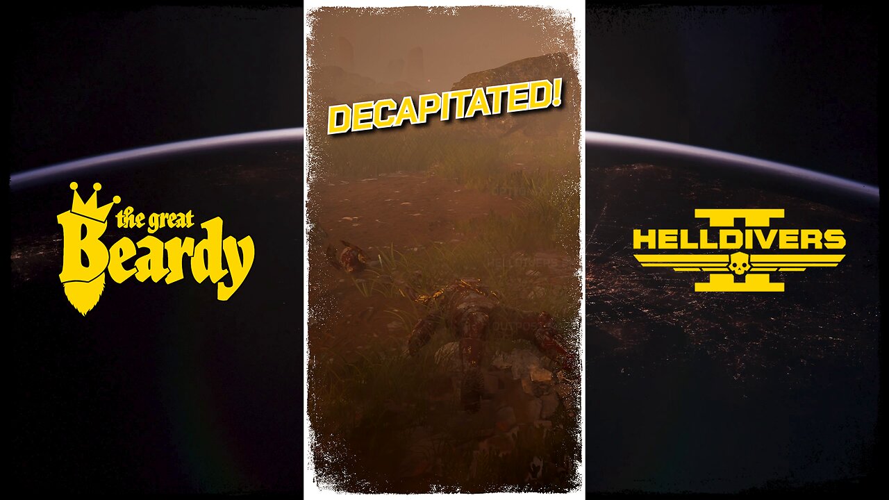 DECAPITATED! // Beardy Highlights // Helldivers 2 // Short 43