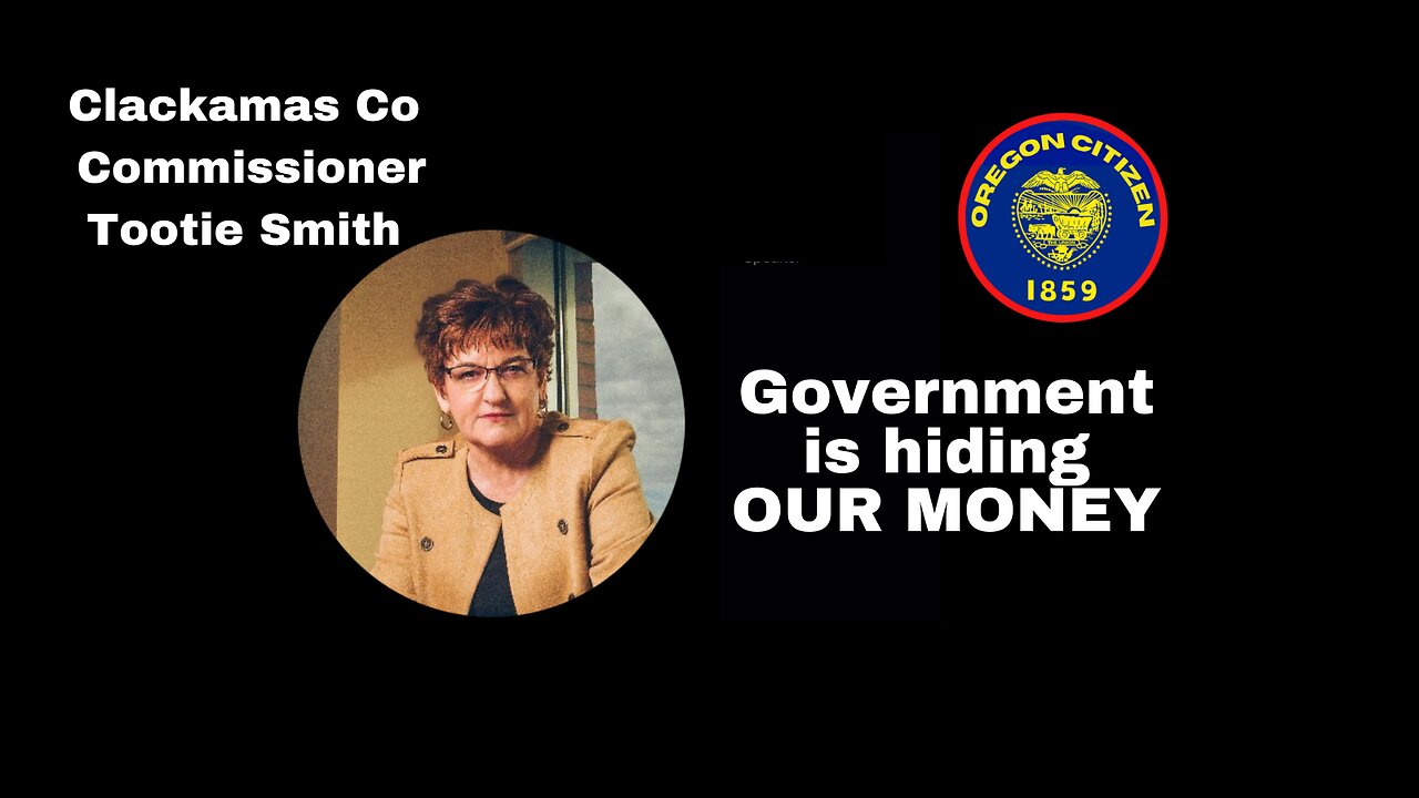 OREGON - The Government is HIDING OUR MONEY!