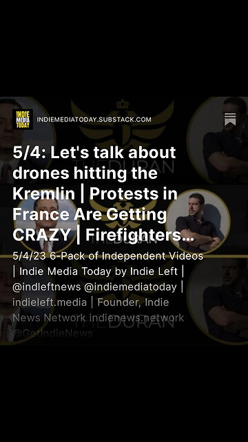 5/4: Let's talk about drones hitting the Kremlin | Protests in France Are Getting CRAZY +
