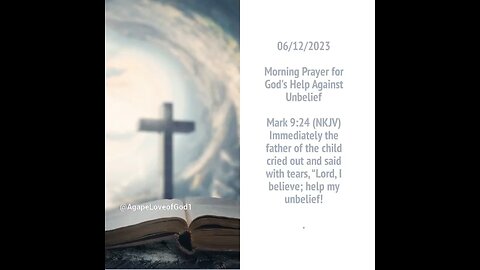 Morning Prayer for God’s Help Against Unbelief