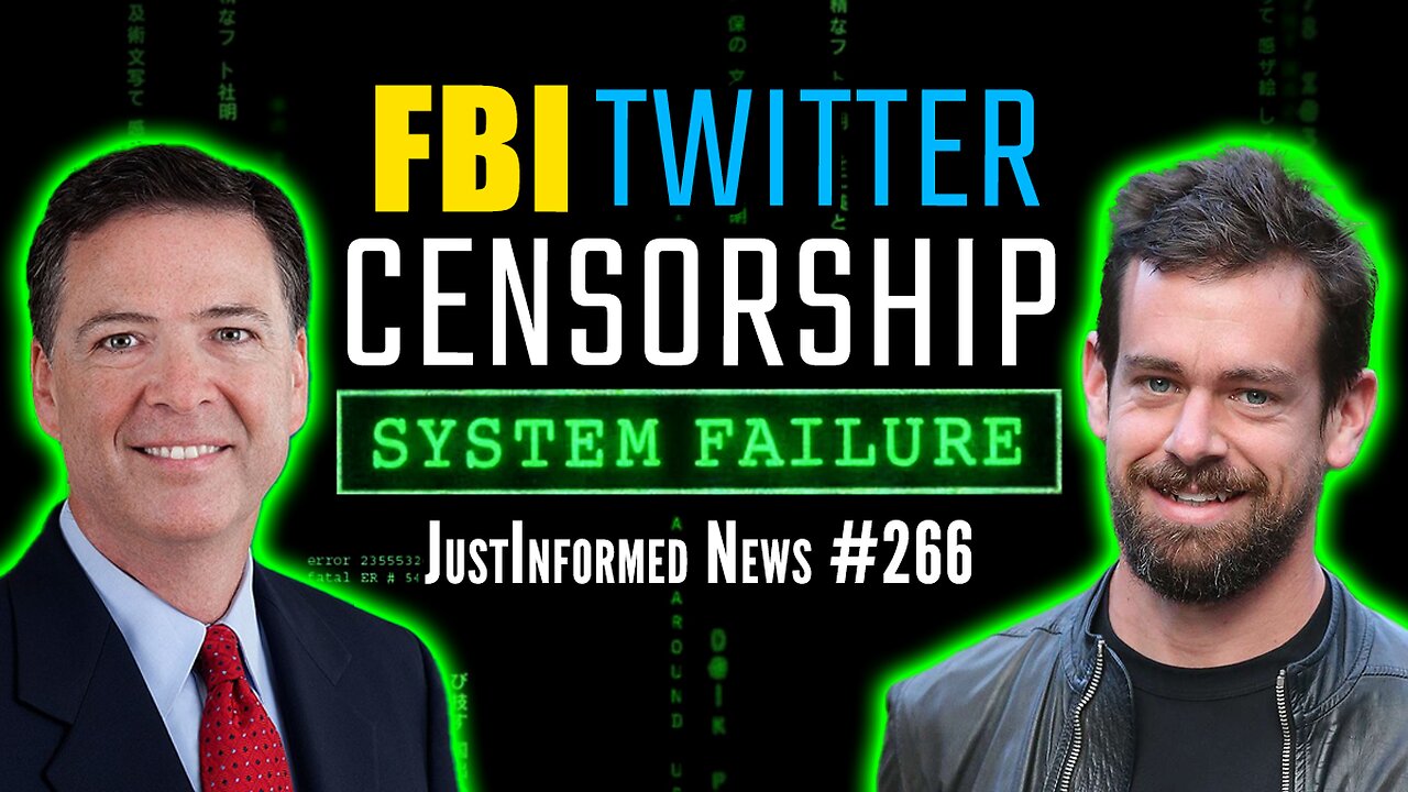 Did FBI Use Russia Collusion HOAX To CENSOR U.S. Citizens' Free Speech? | JustInformed News #266