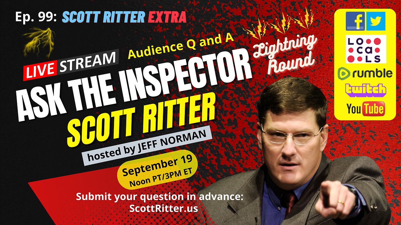 Scott Ritter Extra Ep. 99: Ask the Inspector