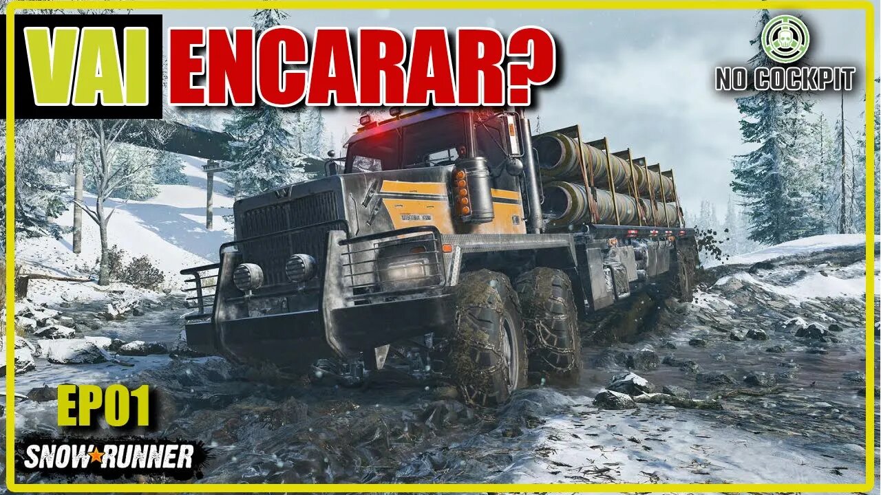 SNOWRUNNER | EP01 - Encarei No Cockpit meu primeiro desafio off-road! Será que consegui me sair bem?