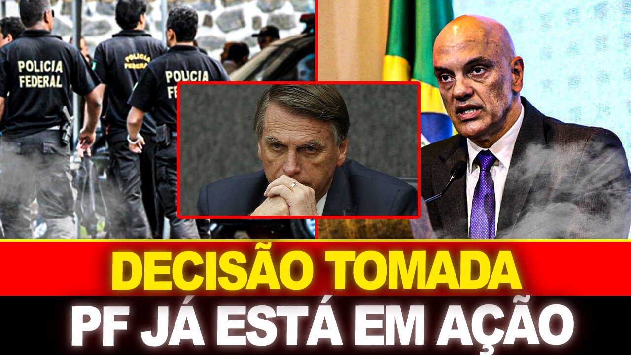 Moraes toma decisão !! PF em ação... Bolsonaro ENCURRALADO !!