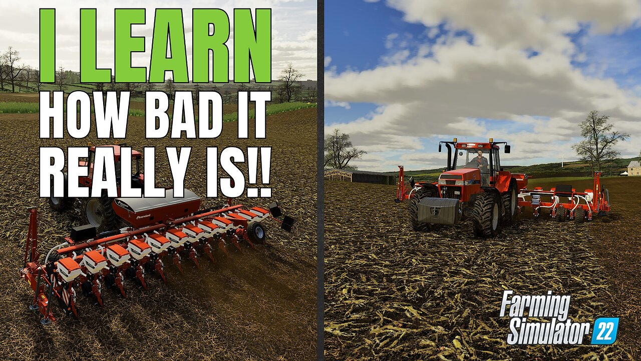 🚨NEW SERIES🚨 - I Learn How Bad Things Really Are!! | Farming Simulator