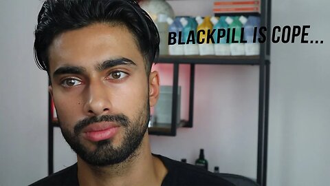 Why Blackpill Is Cope...