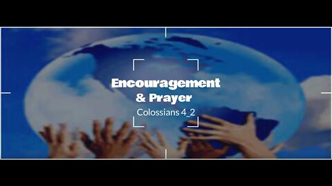 Encouragement and Prayer - Colossians 4:10