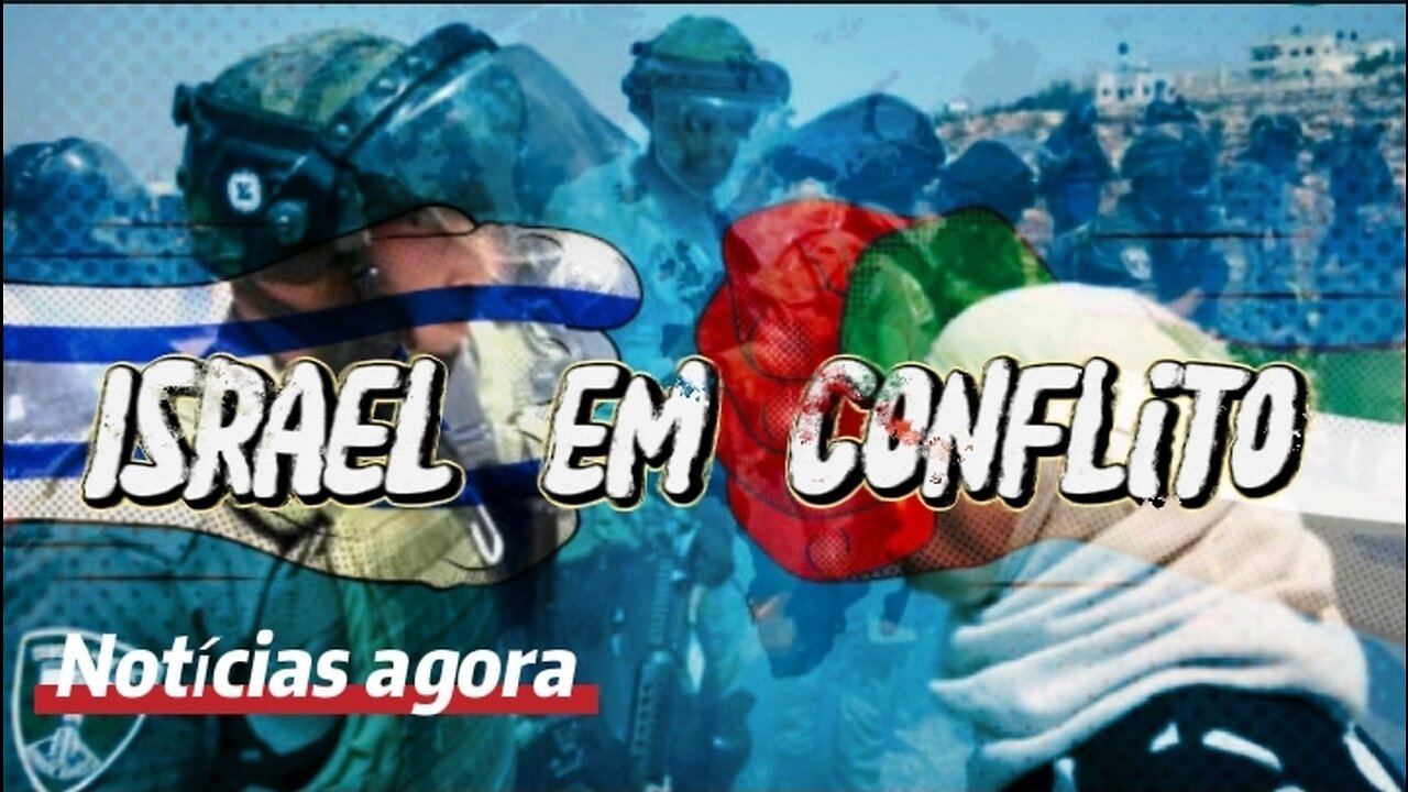 Israel em Conflito sério