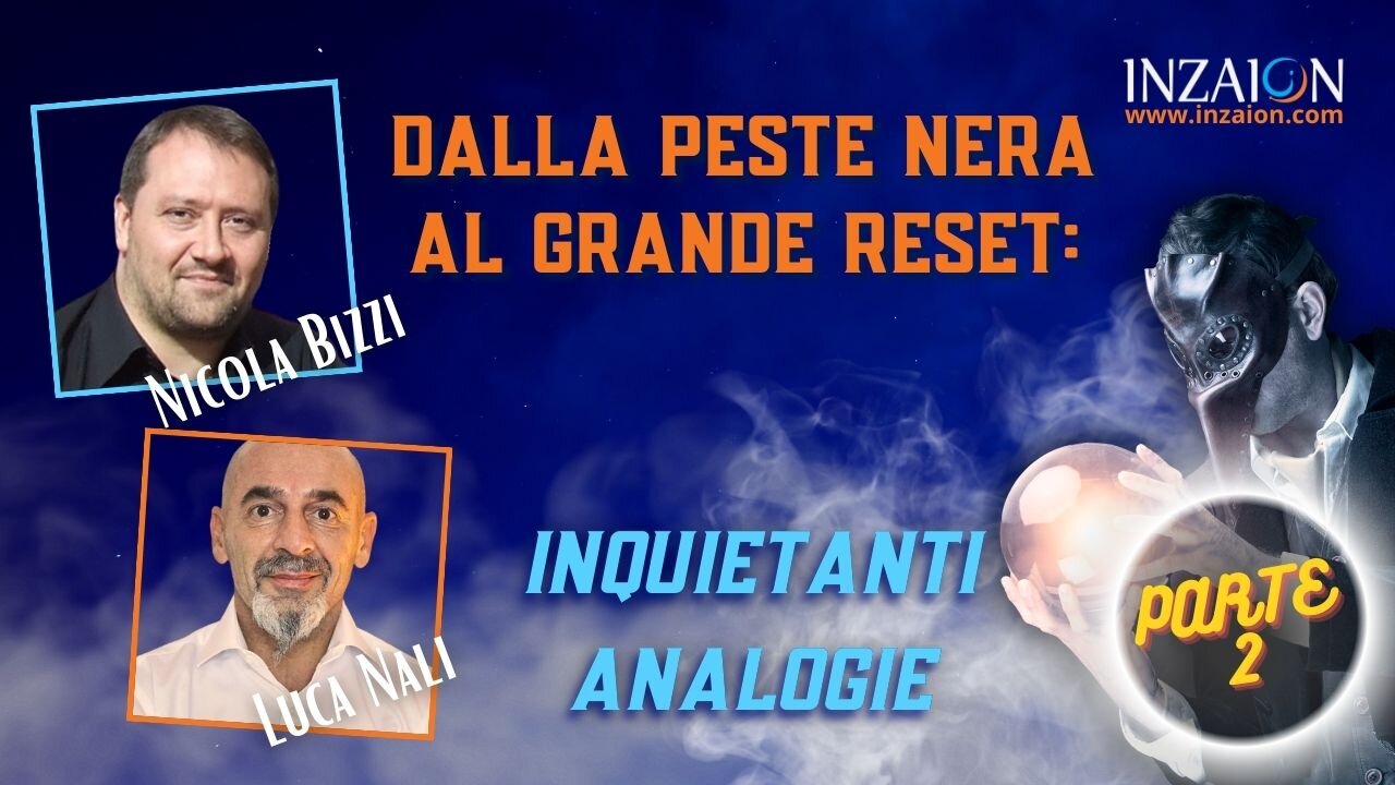 DALLA PESTE NERA AL GRANDE RESET: INQUIETANTI ANALOGIE, Parte 2 - Nicola Bizzi