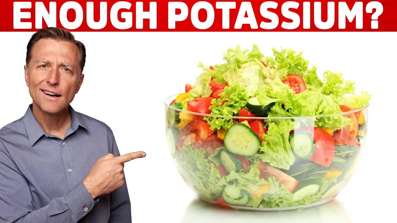 Will 7-10 Cups of Salad Give The Total Requirements for Potassium? – Dr. Berg