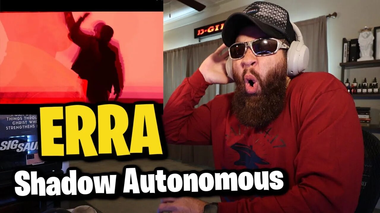 ERRA - Shadow Autonomous - REACTION