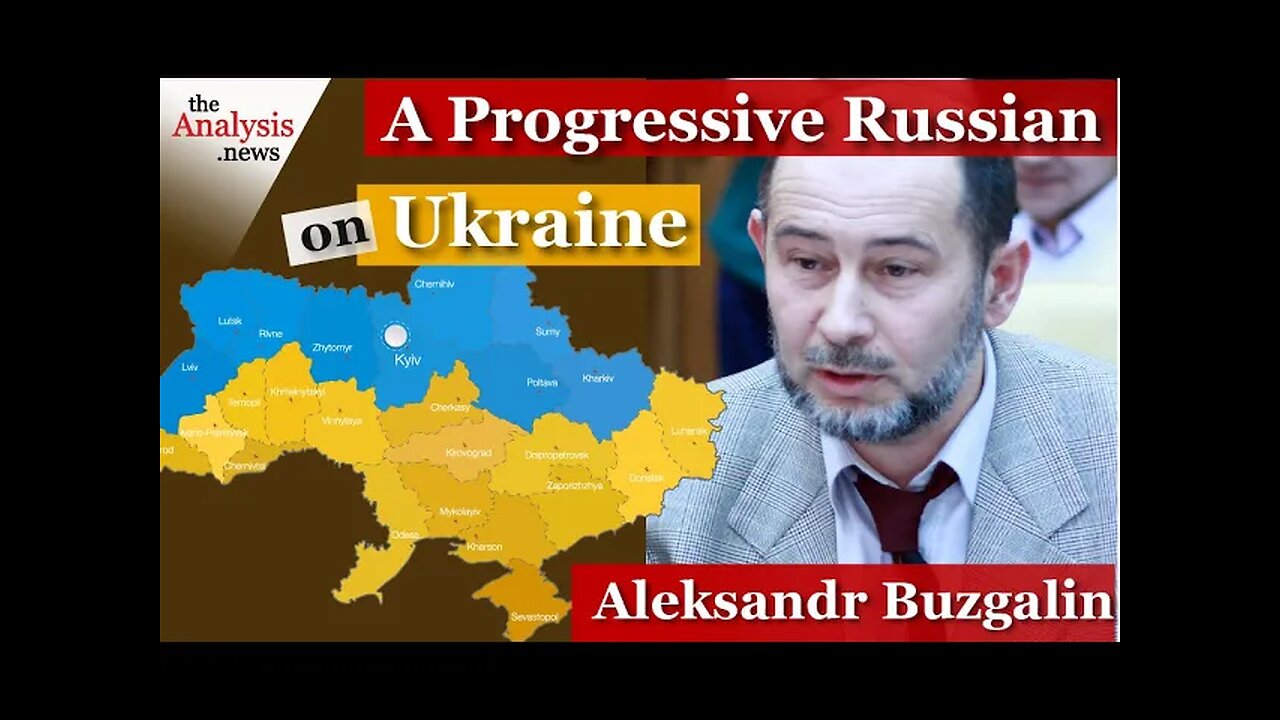 A Progressive Russian on Ukraine – Aleksandr Buzgalin pt 1/2