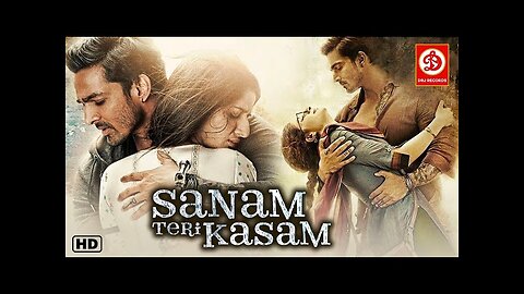 Sanam Teri Kasam | Superhit Hindi Full Romantic Movie | Harshvardhan Rane | Mawra Hocane