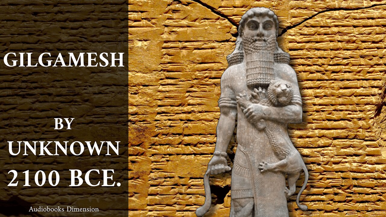 Epic Of Gilgamesh Dramatized Audiobook 🎵