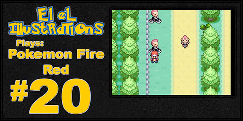 El El Plays Pokemon Fire Red Episode 20: Bikers to the Left of Me, Grimers to My Right