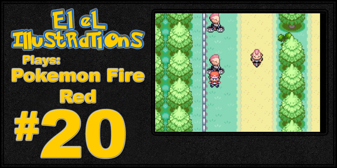 El El Plays Pokemon Fire Red Episode 20: Bikers to the Left of Me, Grimers to My Right