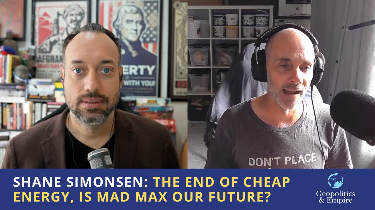 Shane Simonsen: The End of Cheap Energy, is Mad Max Our Future?
