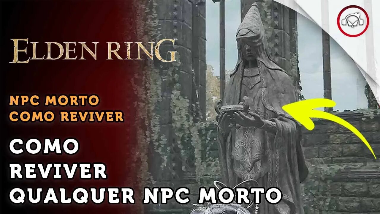 Elden Ring, Como reviver qualquer NPC morto | super dica