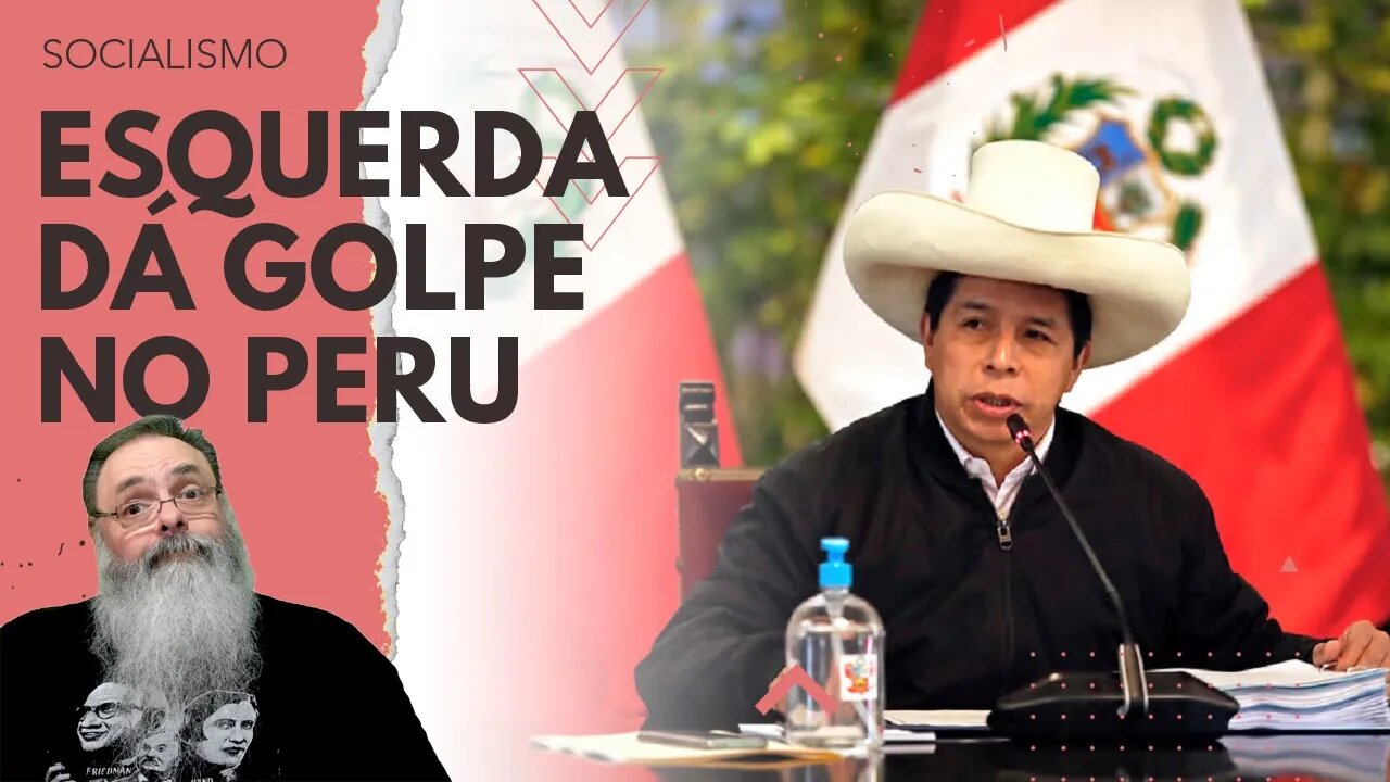 ESQUERDA "DEMOCRÁTICA" LATINOAMERICANA dá GOLPE no PERU (*VEJA ATUALIZAÇÃO no PRIMEIRO COMENTÁRIO*)