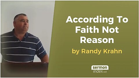 According To Faith Not Reason by Randy Krahn