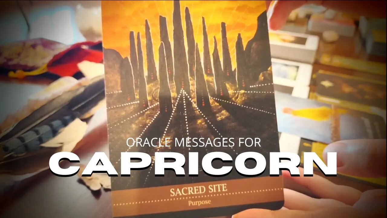 Tarot and Oracle Messages For Capricorn | Have You Been To a Sacred Site Lately? Initiations...