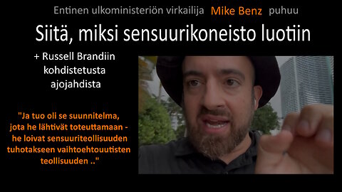 Sensuurikoneiston synnystä ja alkusyistä | Mike Benz (suom.)