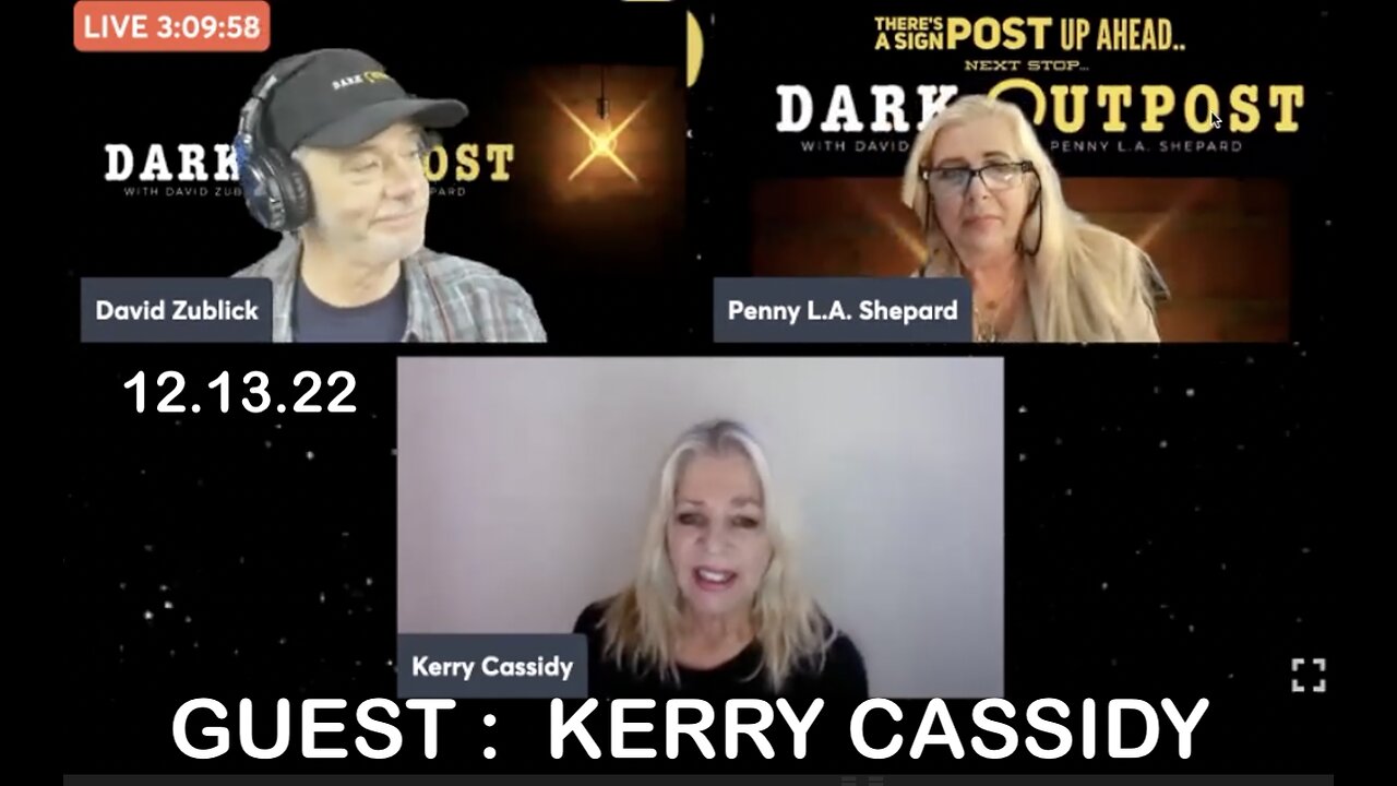 KERRY ON DARK OUTPOST 12.13.22. HOW THE WHITE HATS ARE SAVING OUR COUNTRY